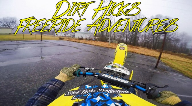 DIRT HICKS FREERIDE ADVENTURES – 2018 EPISODE 1 – RIDING IN THE RAIN/FRESH TOP END REBUILD 140CC